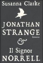 Jonathan Strange & Il Signor Norrell (Susanna Clarke)
