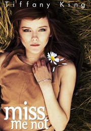 Miss Me Not (Tiffany King)