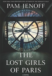 The Lost Girls of Paris (Pam Jenoff)
