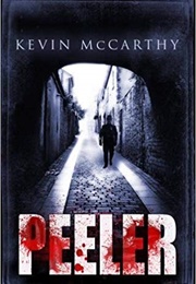 Peeler (Kevin McCarthy)
