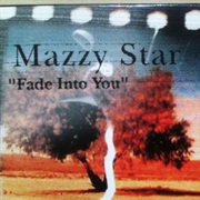 Mazzy Star - Fade Into You