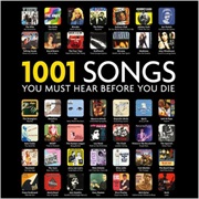 Listen to the 1001 Songs You Must Hear Before You Die