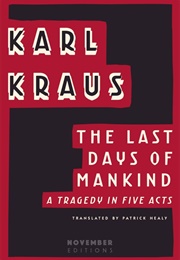 The Last Days of Humanity (Karl Kraus)