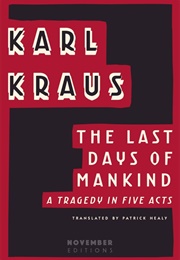 The Last Days of Humanity (Karl Kraus)