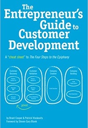 The Entrepreneur's Guide to Customer Development