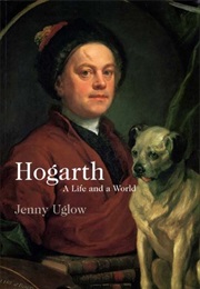 Hogarth (Jenny Uglow)