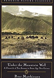 Under the Mountain Wall (Peter Matthiessen)