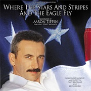 Where the Stars and Stripes and the Eagle Fly - Aaron Tippin
