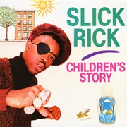 Children's Story - Slick Rick
