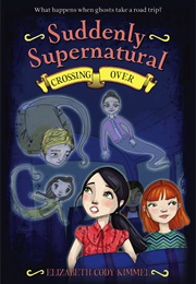 Crossing Over (Elizabeth Cody Kimmel)