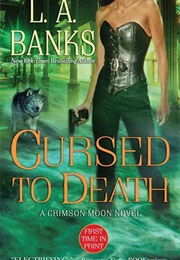 Cursed to Death (L.A. Banks)