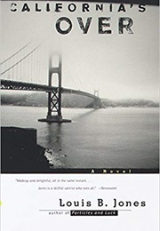 California's Over (Louis B. Jones)
