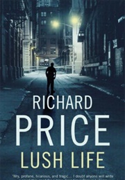 Lush Life (Richard Price)
