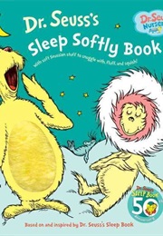 Sleep Softly Boook (Dr Seuss)