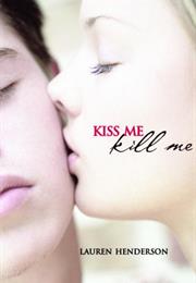 Kiss Me Kill Me