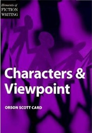 Characters and Viewpoint (Orson Scott Card)