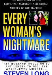 Every Woman's Nightmare (Steven Long)