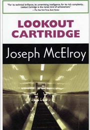 Lookout Cartridge (Joseph McElroy)