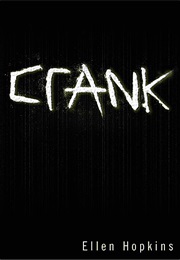 Crank (Ellen Hopkins)