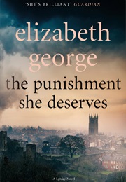 The Punishment She Deserves (Elizabeth George)