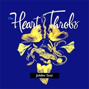 The Heart Throbs - Jubilee Twist