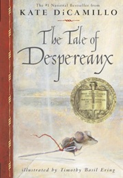 The Tale of Desperaux (Kate DiCamillo)