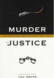 Murder & Justice in Frontier New Mexico, 1821-1846 (Jill Mocho)
