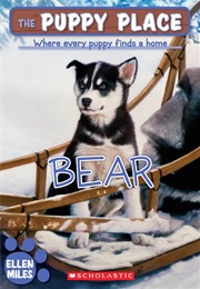 Puppy Place: Bear (Ellen Miles)
