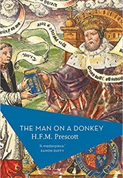 The Man on a Donkey (H. F. M. Prescott)