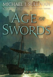 Age of Swords (Michael J. Sullivan)