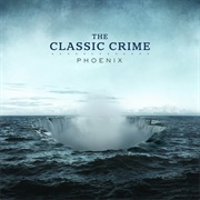 The Classic Crime - Phoenix