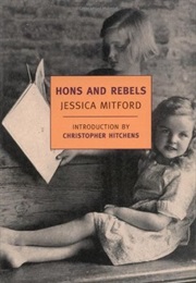 Hons and Rebels (Jessica Mitford)