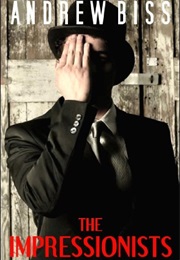 The Impressionists (Andrew Biss)