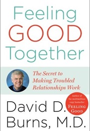 Feeling Good Together (David D Burns)