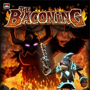 The Baconing