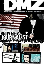 DMZ Volume 2: Body of a Journalist (Brian Wood)