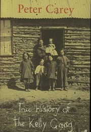 2001: True History of the Kelly Gang (Peter Carey)