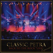 Classic Petra - Back to the Rock Live