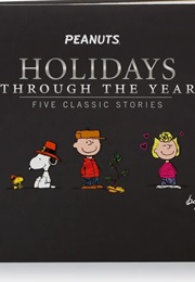 Peanuts Holidays Through the Years: Five Classic Stories (Charles M. Schulz)