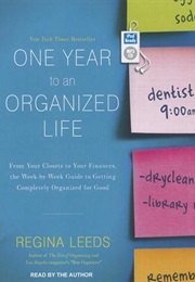 One Year to an Organized Life (Regina Leeds)