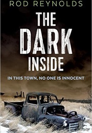 The Dark Inside (Rod Reynolds)