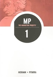 The Manhattan Projects, Vol 1: Science. Bad. (Jonathan Hickman)