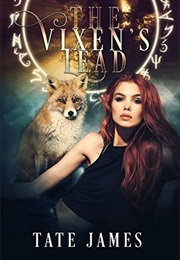 The Vixen's Lead (Tate James)