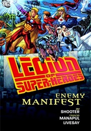 Legion of Super-Heroes, Vol. 8: Enemy Manifest (Jim Shooter)