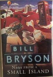 Notes From a Small Island (Bill Bryson)