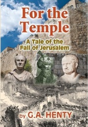 For the Temple (G H Henty)