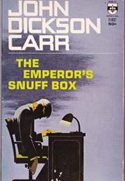 The Emperor's Snuff Box (John Dickson Carr)