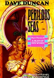Perilous Seas (Dave Duncan)