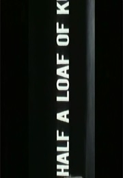 Half a Loaf of Kung Fu! (1978)