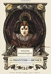 The Phantom of Menace (Ian Doescher)